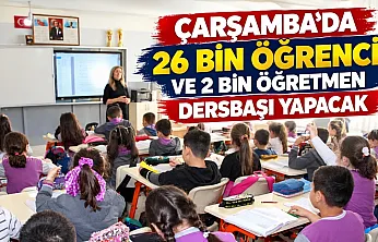 Çarşamba'da yeni eğitim öğretim yılı yarın başlıyor