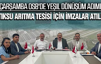 Çarşamba OSB Atıksu Arıtma Tesisi Projesi için imzalar atıldı
