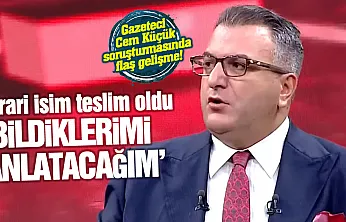 Cem Küçük soruşturmasında aranan İsmail Çanak teslim oldu