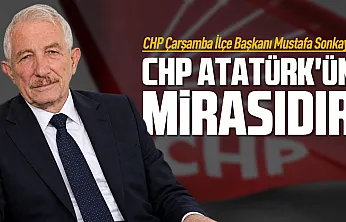 CHP Çarşamba'da Mustafa Sonkaya dönemi