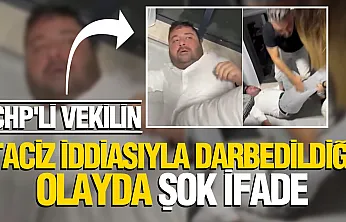 CHP'li vekilin karıştığı kavgada şüpheli N.D.'nin ifadesi ortaya çıktı