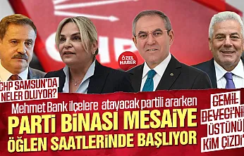CHP Samsun'da Cemil Deveci kulisleri atamanın önüne kim geçti?