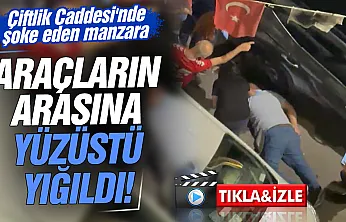 Çiftlik Caddesi'nde bir şahıs araçların arasında yüzüstü bulundu