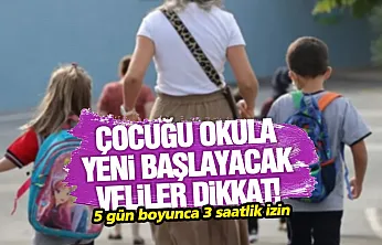 Çocuğu 1 ve 5. sınıfa başlayan veliler için yeni düzenleme