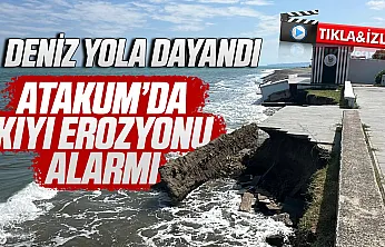 Deniz yola kadar ulaştı: Atakum sahilleri alarm veriyor