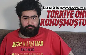 Deprem sonrası hayatı değişen Barış yeniden gündemde: Tişörtündeki mesaj dikkat çekti