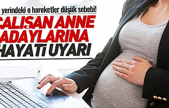 Erken hamilelikte öne eğilmek ve yürümek düşük riskini artırıyor