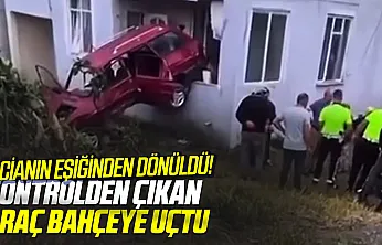 Facianın Eşiğinden Dönüldü! Kontrolden Çıkan Araç Bahçeye Uçtu