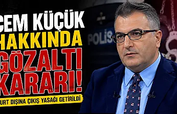 Gazeteci Cem Küçük hakkında gözaltı kararı