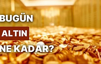 Gram ve Çeyrek altında son durum