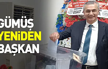 Gümüş Yeniden Başkan