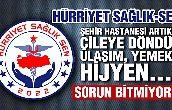 Hürriyet Sağlık-Sen'den Samsun Şehir Hastanesi Tepkisi