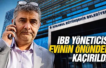 İBB Kültür AŞ Genel Müdür Yardımcısı Erhan Karaal evinin önünden kaçırıldı