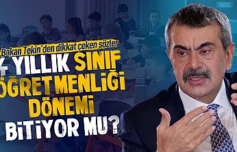 İlkokullarda sınıf öğretmeni sistemi değişiyor mu? Bakan Tekin'den yeni model açıklaması