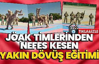 JÖAK'ın nefes kesen dövüş eğitimi
