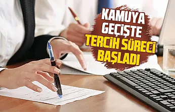 Kamuya yerleştirmede tercih süreci başladı