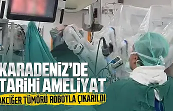 Karadeniz'de bir ilk: OMÜ'de robotik akciğer ameliyatı gerçekleştirildi