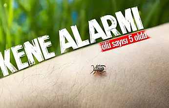 Kene can almaya devam ediyor: Bir kişi daha hayatını kaybetti