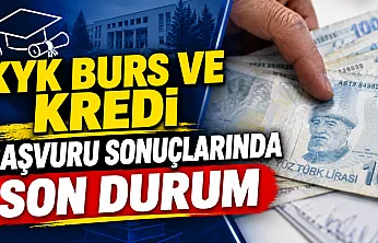 KYK burs ve kredi sonuçlar ne zaman açıklanacak?