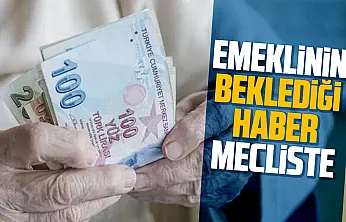 Memur emeklilerine 25 bin TL ek Ödeme teklifi TBMM'de! Gözler meclis'ten çıkacak kararda
