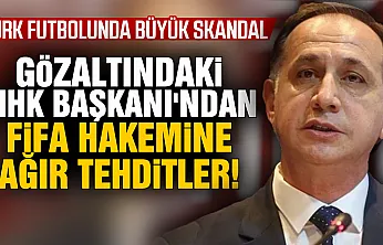 MHK'da ses kaydı skandalı: Ferhat Gündoğdu'nun hakemi tehdit ettiği ortaya çıktı