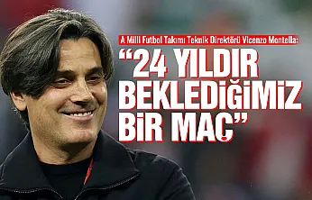 Montella: 'Karşılaşacağımız zorlukların farkındayız'