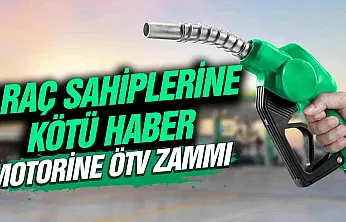 Motorine ÖTV zammı geldi