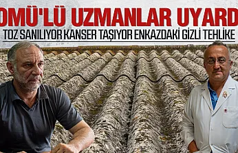OMÜ'den uzmanlar o tehlikeye karşı uyardı