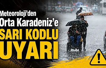 Orta Karadeniz'de Sağanak Alarmı