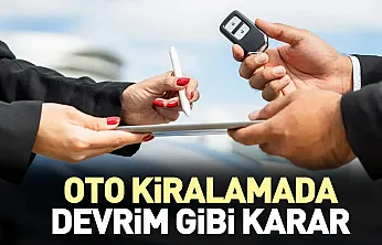 Oto kiralama sektöründe yeni kurallar