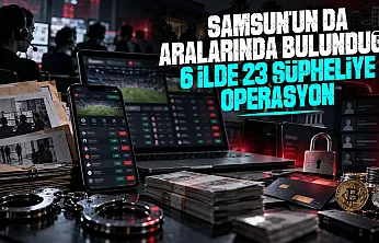 Paymix soruşturmasında Samsun'un da aralarında yer aldığı 6 ilde operasyon