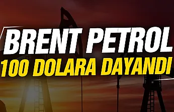 Petrol fiyatlarında kritik eşik: Brent petrol 100 dolara dayandı