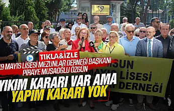Piraye Musaoğlu Özgün, '19 Mayıs Lisesi merkezde kalmalı'