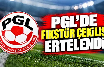 Profesyonelliğe Geçiş Ligi fikstür çekimi ileri bir tarihe ertelendi