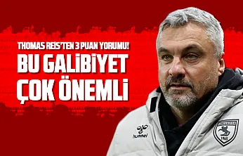 Reis, 'Bu Galibiyet çok önemli'