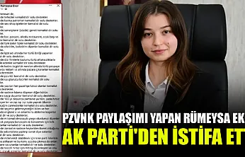 Rümeysa Eker AK Parti'den istifa etti