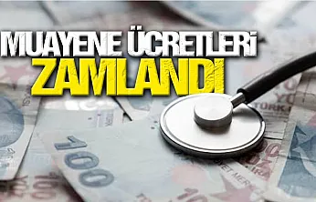 Sağlıkta muayene katılım paylarına yeni ücret tarifesi
