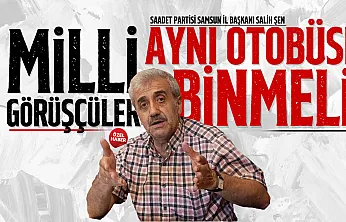 Salih Şen '50+1'i Bulmak İçin Mutlaka Bir Araya Gelmek Gerekiyor'