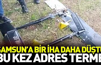 Samsun'a bir İHA daha düştü