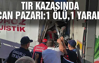 Samsun-Ankara yolunda kamyon tıra çarptı: 1 ölü, 1 yaralı