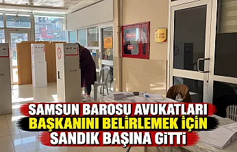 Samsun Barosu Başkanlık seçimi başladı