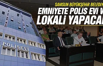 Samsun Büyükşehir Belediyesi ile Emniyet Müdürlüğü arasında yeni protokol geliyor