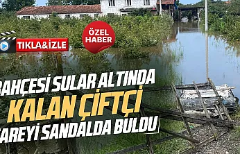 Samsun Çarşamba'da sağanak yağmur, çiftçiyi kayıkçı yaptı