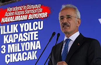 Samsun Çarşamba Havalimanı yeni terminal binasının temeli atıldı