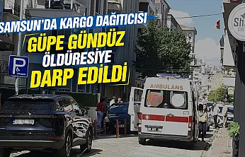 Samsun'da 1 kişi sokak ortasında darp edildi