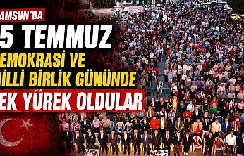 samsun'da 15 temmuz demokrasi ve milli birlik günü anıldı