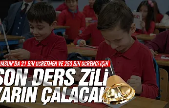 Samsun'da 253 bin öğrenci için yaz tatili başlıyor