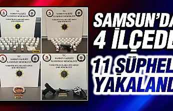 Samsun'da 4 ilçede dev uyuşturucu operasyonu: 11 gözaltı