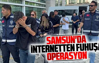 Samsun'da Atakum ve Çarşamba ilçelerinde eş zamanlı fuhuş operasyonu