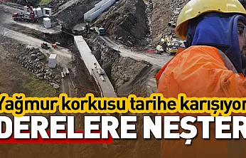 Samsun'da derelere neşter: Yağmur korkusu tarihe karışıyor